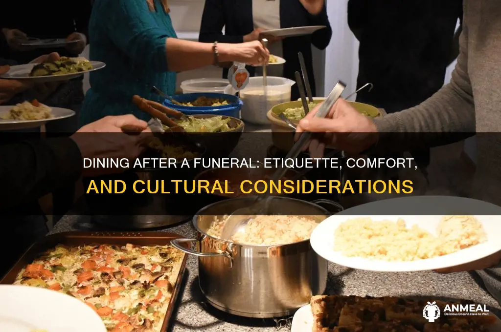 should i have dinner after funeral