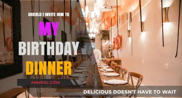 Should You Invite Him? Navigating Birthday Dinner Guest List Dilemmas