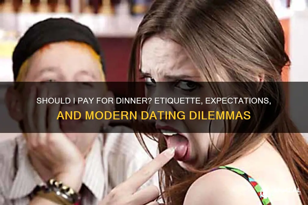 should i pay for dinner