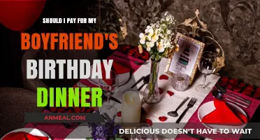 Should You Pay for Your Boyfriend's Birthday Dinner? A Guide