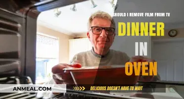 Should You Remove Film from TV Dinners Before Oven Baking?