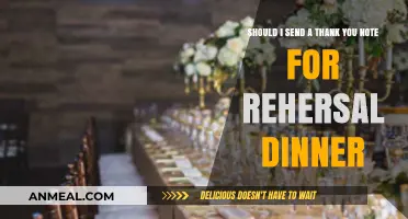Should You Send a Thank You Note for Rehearsal Dinner?