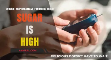 High Morning Blood Sugar: Should You Skip Breakfast? Expert Insights