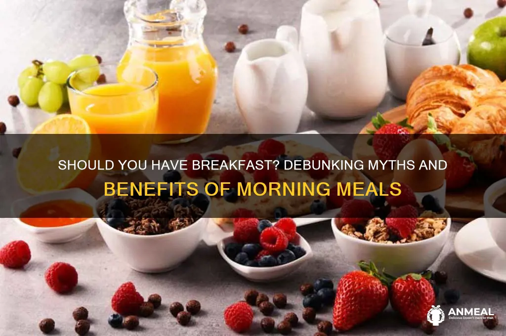 should ihave breakfast