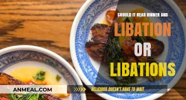 Dinner and Libation or Libations: Which is the Correct Choice?