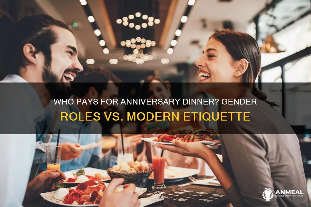 should the guy pay for anniversary dinner