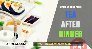 Green Tea After Dinner: Benefits, Myths, and Best Practices
