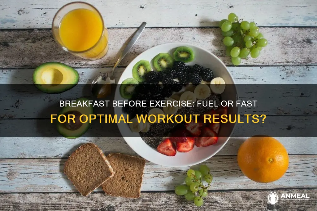 should we have breakfast before exercise