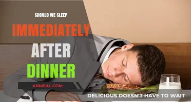 Should You Sleep After Dinner? Unraveling the Post-Meal Rest Debate