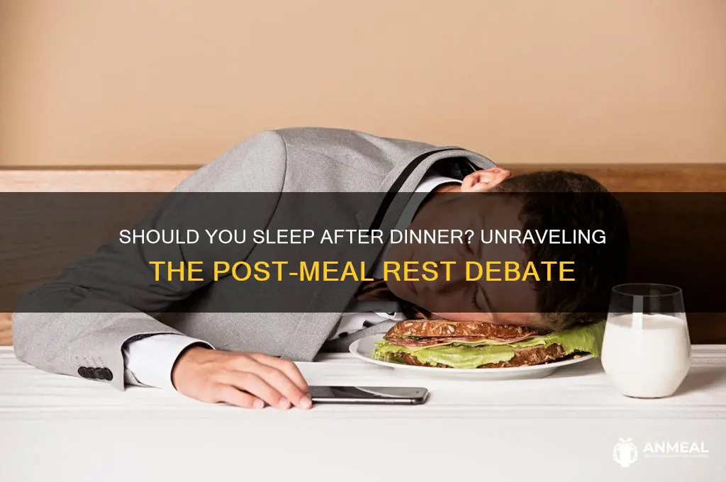 should we sleep immediately after dinner