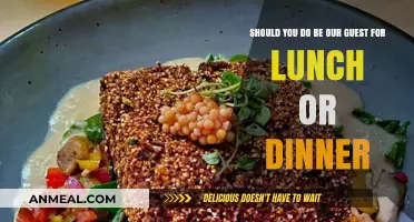 Be Our Guest: Lunch or Dinner? Which Meal Suits You Best?