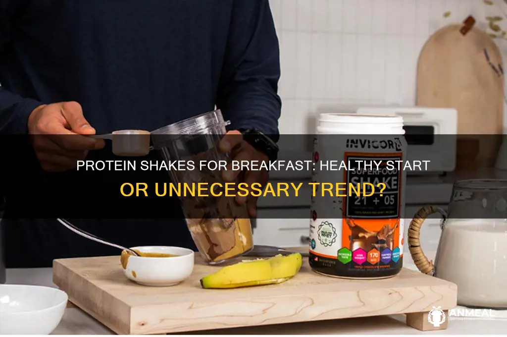 should you drink protein shakes for breakfast