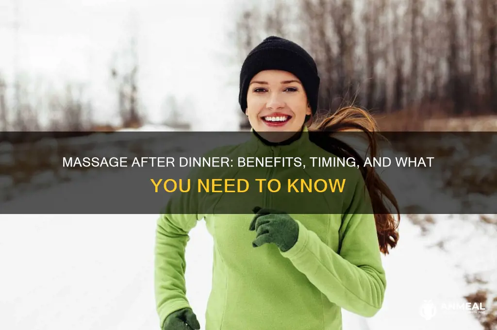 should you get a massage after dinner
