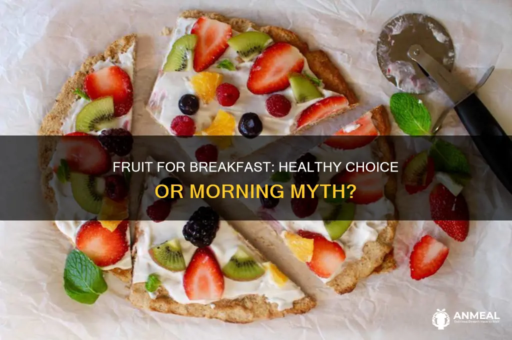 should you have fruit for breakfast