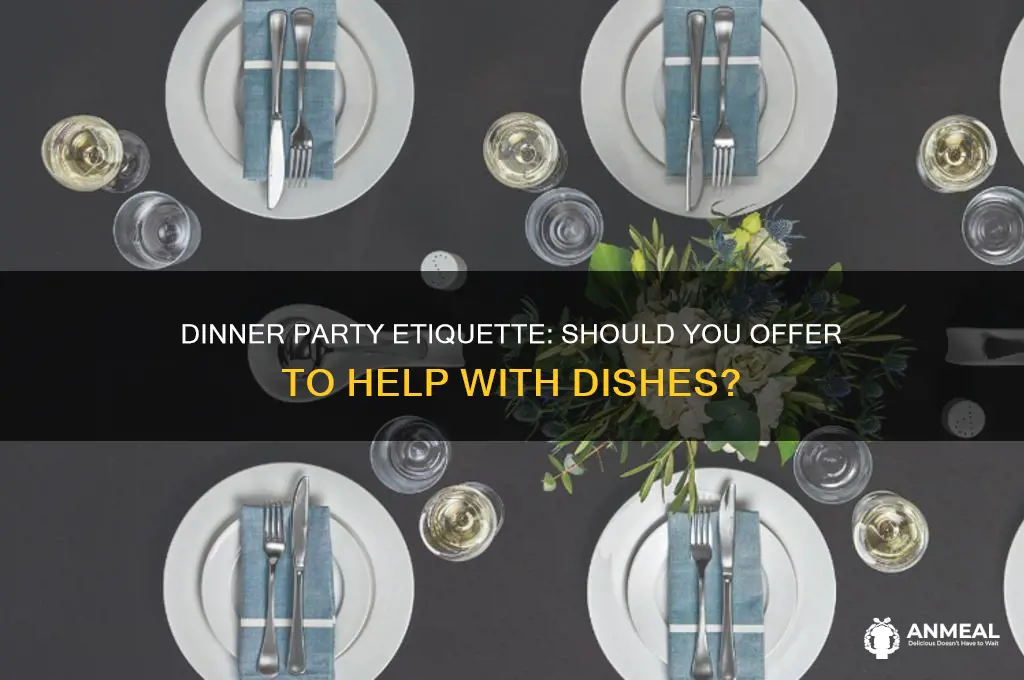 should you help with dishes at a dinner party