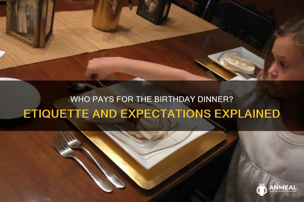 should you pay for your birthday dinner or should friends
