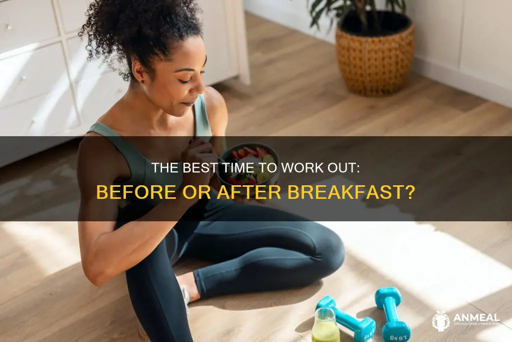 should you workout before breakfast or after