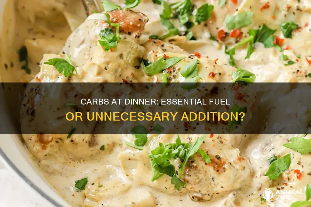 should your dinner have carbohydrates