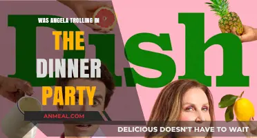 Was Angela Trolling at the Dinner Party? Analyzing Her Behavior