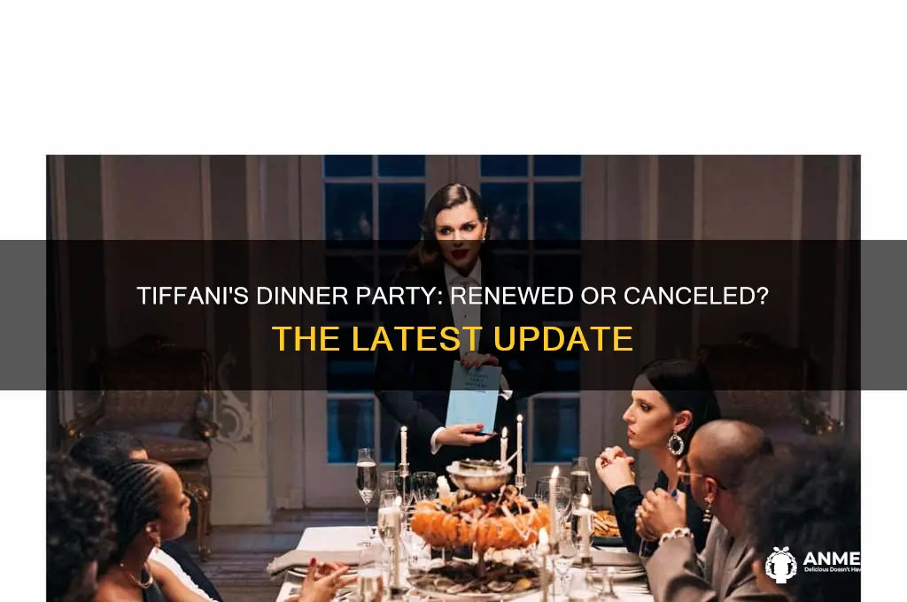 was dinner at tiffani