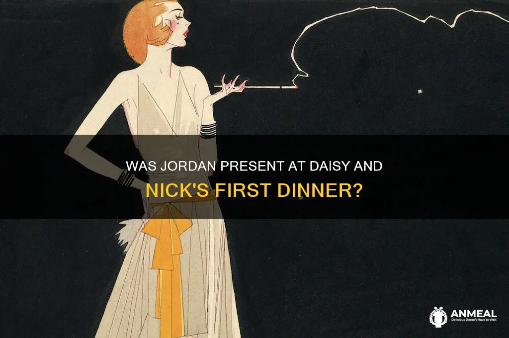 was jordan at the first dinner with daisy and nick
