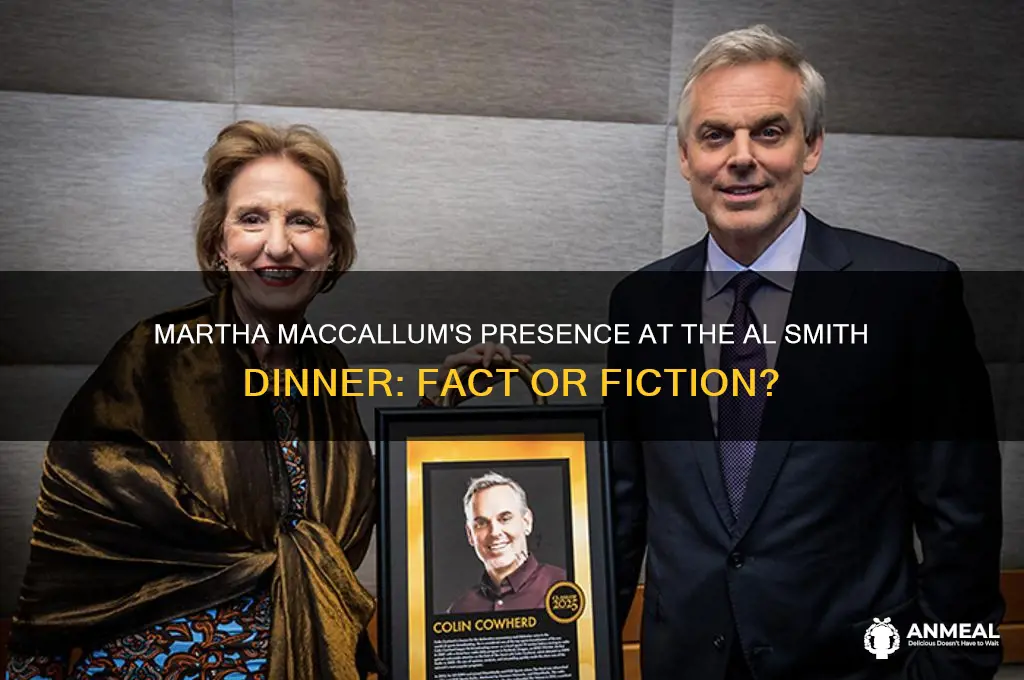 was martha maccallum at the al smith dinner