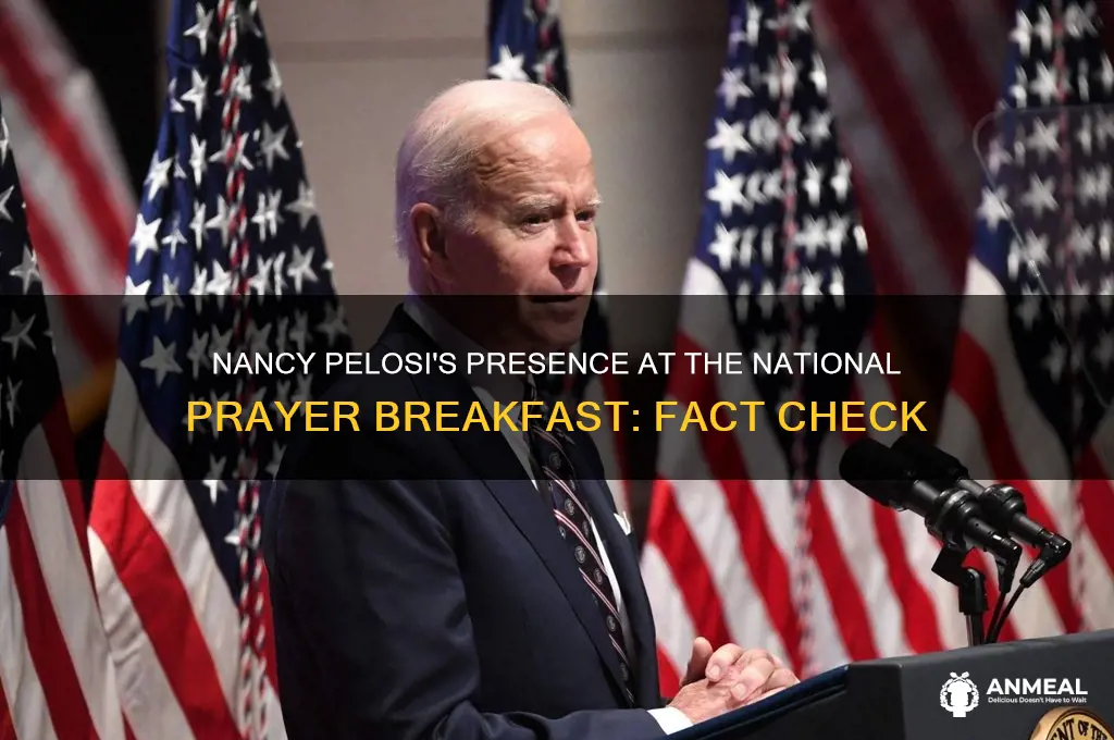 was nancy pelosi at prayer breakfast