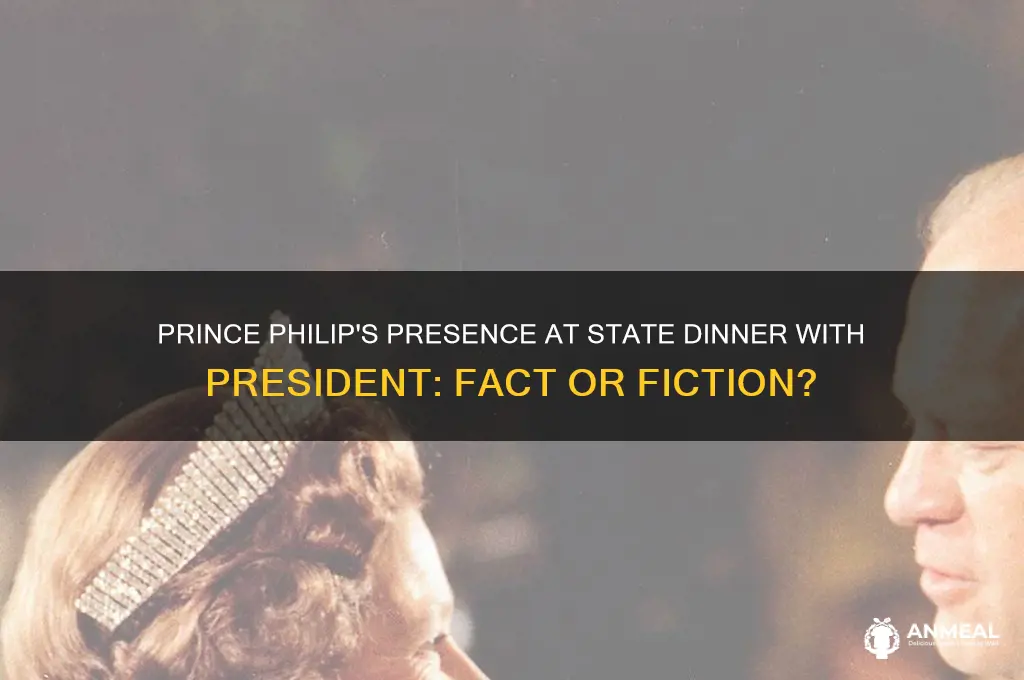 was prince phillip at the state dinner with president