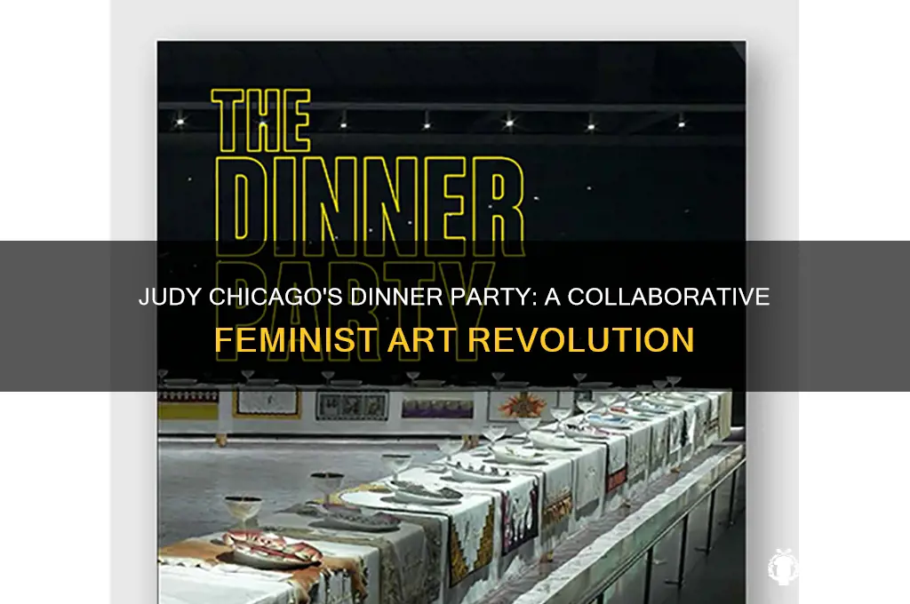 was the dinner party judy chicago collaborative