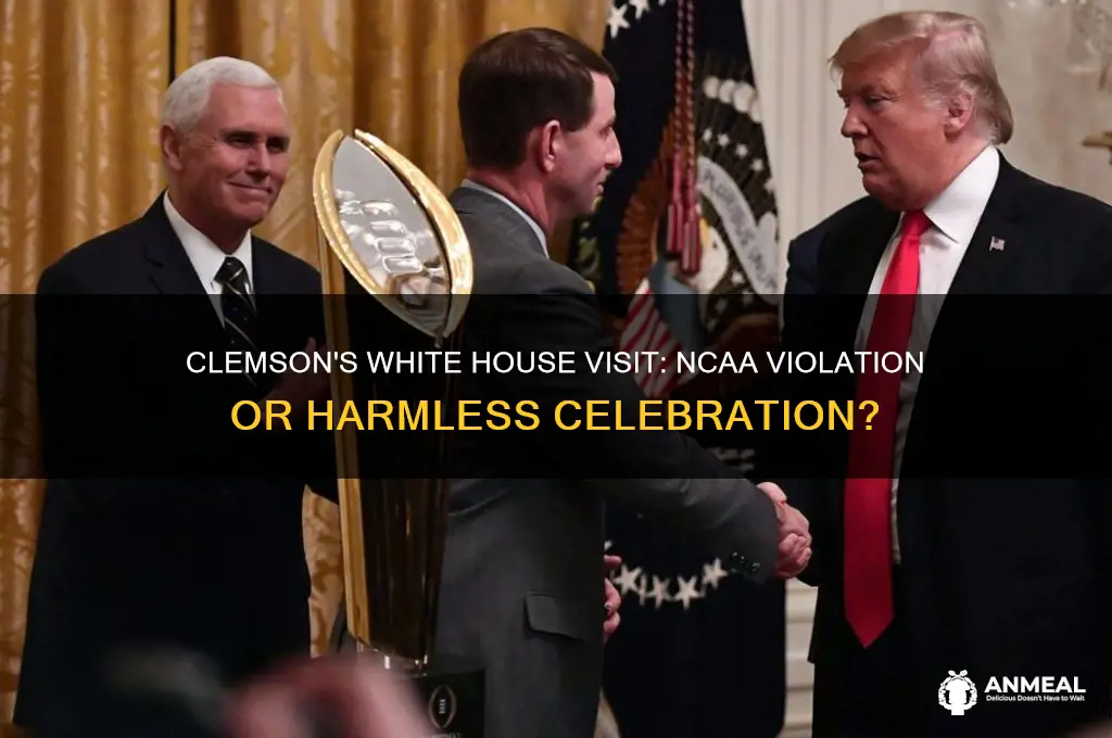 was the white house dinner for clemson a ncaa violation