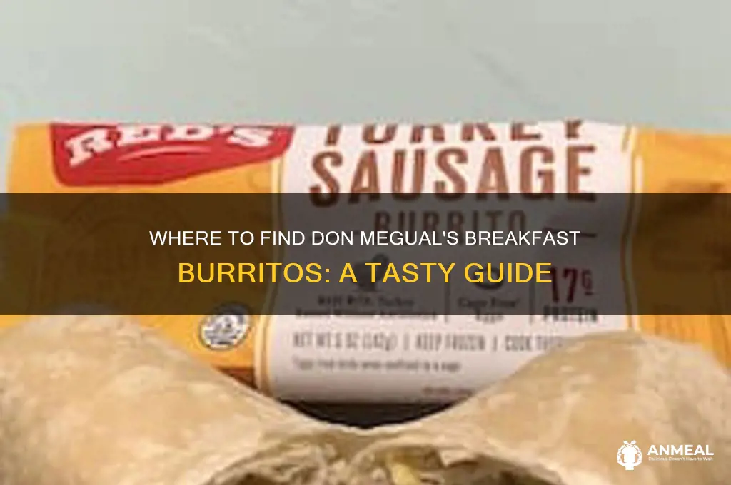 were to buy don megual breakfast burrito