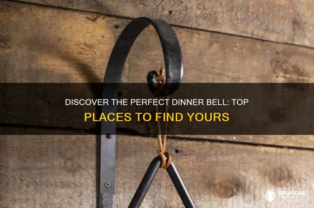 were to find dinner bell