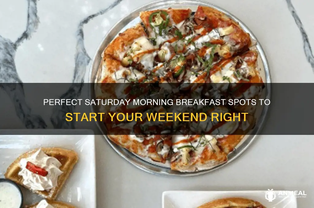 were to have a saturday moring breakfast n a saturday