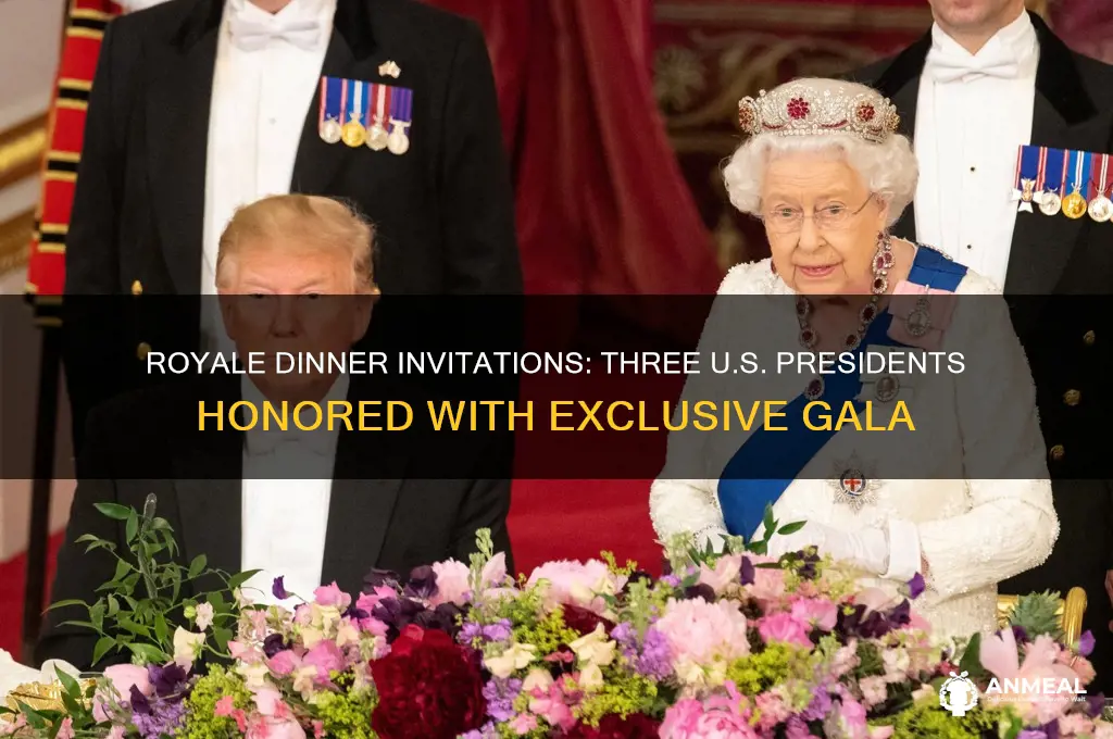 what 3 presidents have been invited for royale dinner