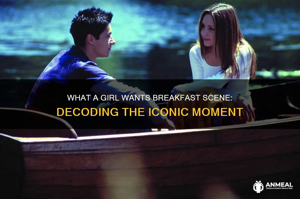 what a girl wants breakfast scene