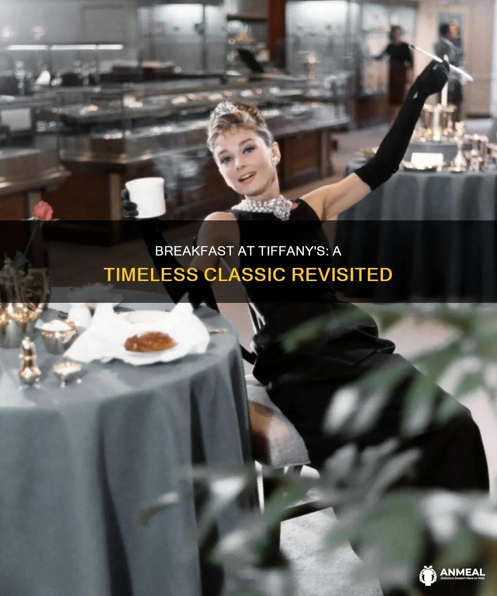 what about breakfast at tiffany