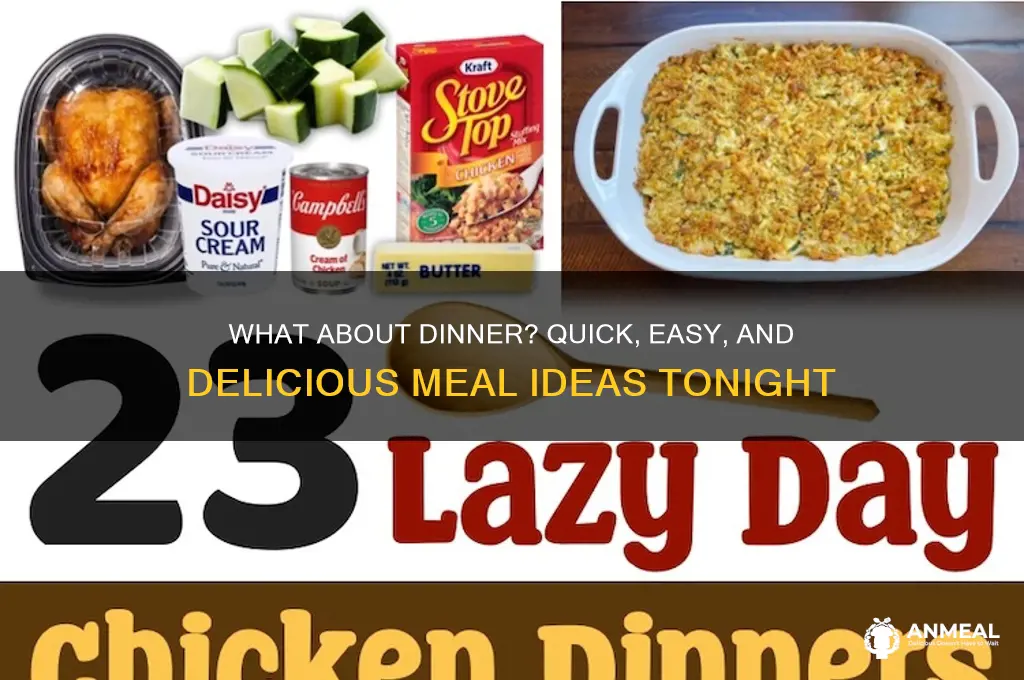 what about dinner