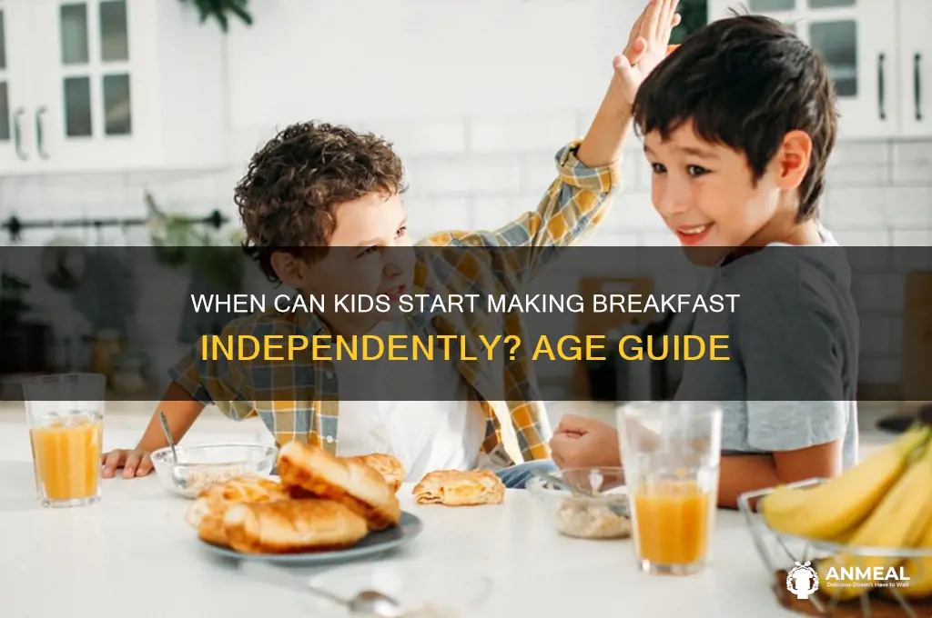 what age are kids making breakfast