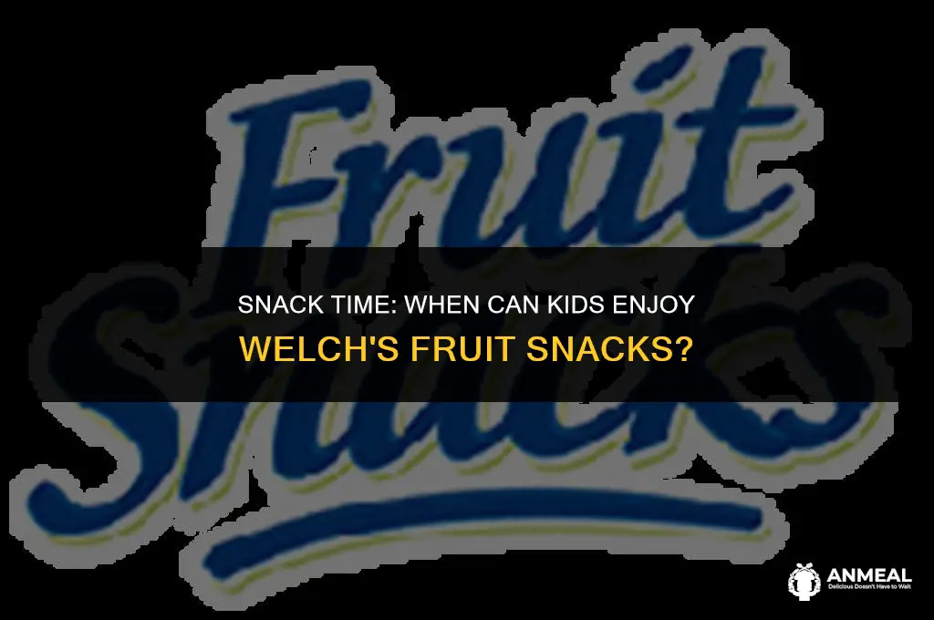 what age can kids eat welch