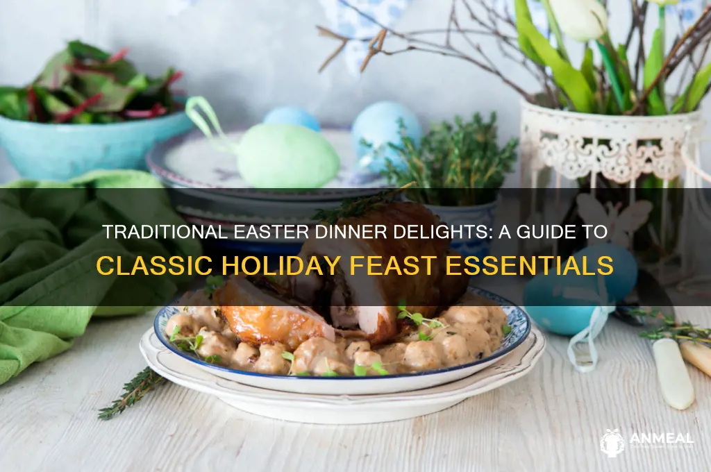 what all is in a easter dinner