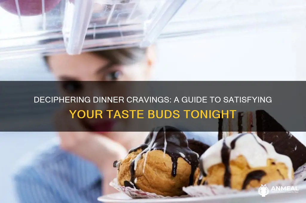 what am i craving for dinner
