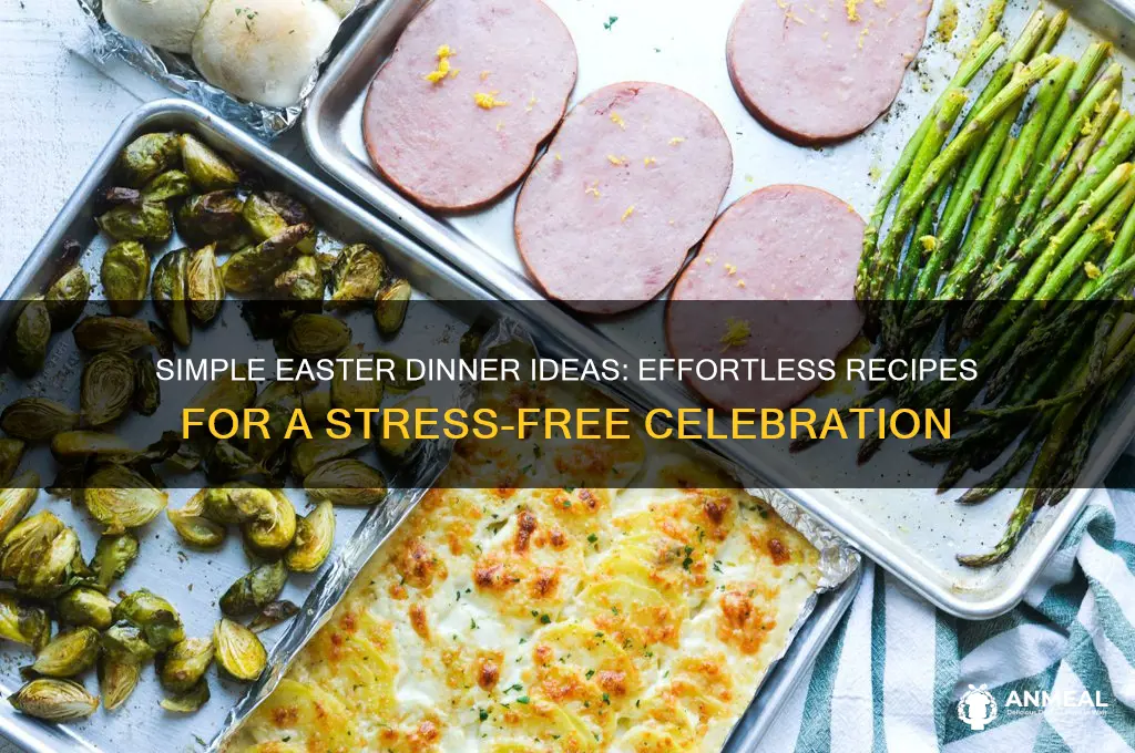 what an easy easter dinner