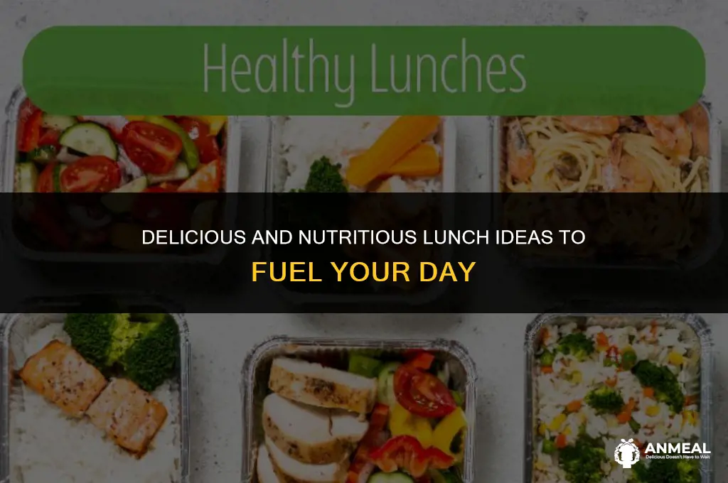 what are 10 good lunch foods