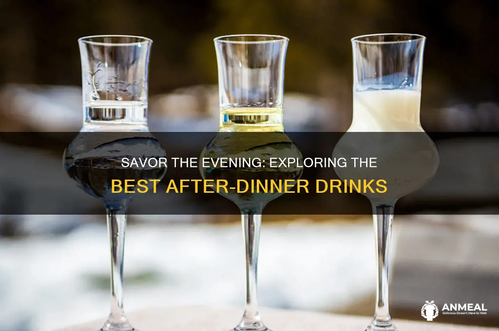 what are after dinner drinks