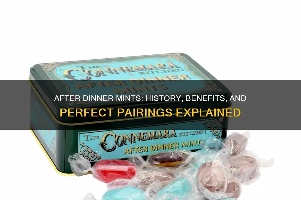 what are after dinner mints