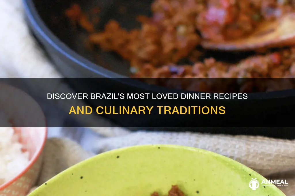 what are brazilians favorite dinner recipes