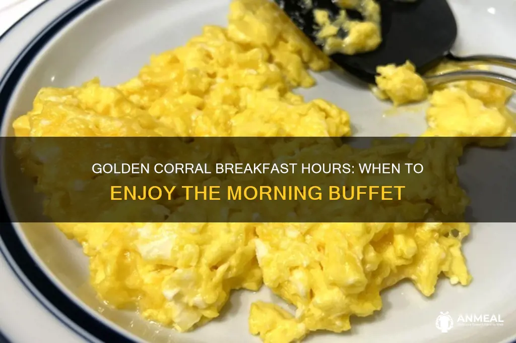 what are breakfast hours at golden corral