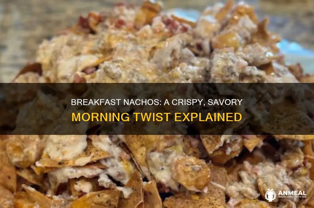 what are breakfast nachos