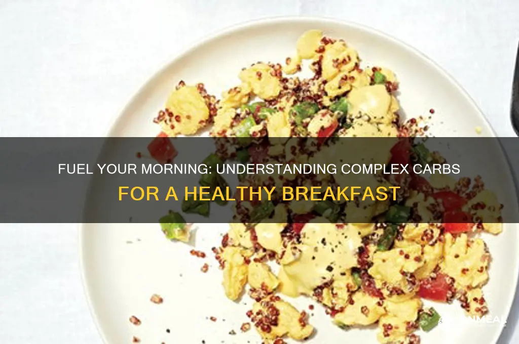 what are complex carbs for breakfast