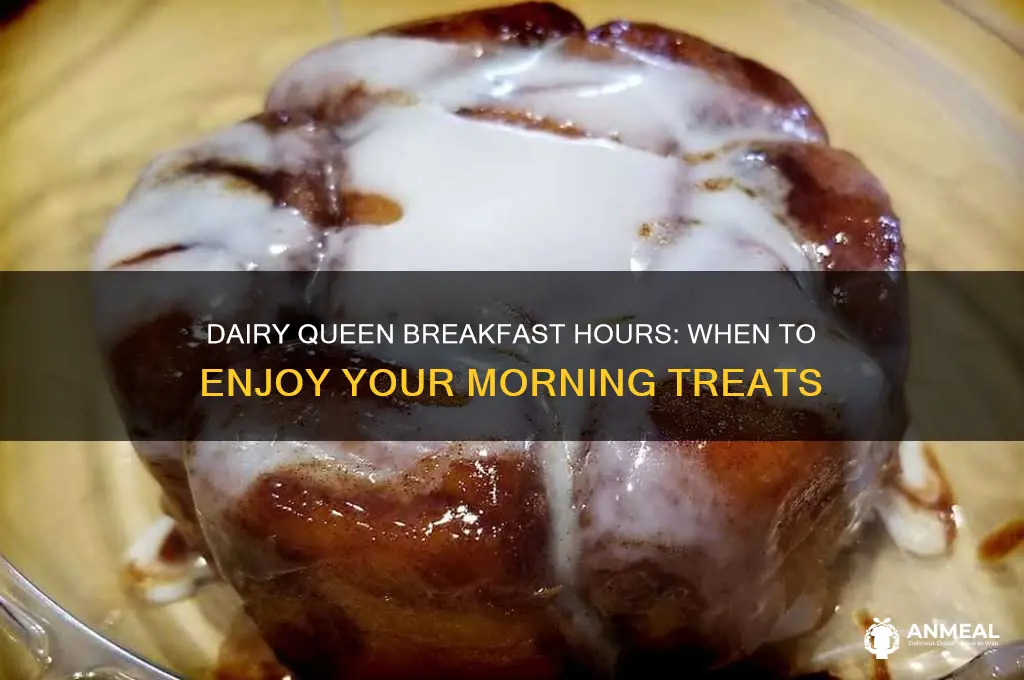 what are dairy queen breakfast hours